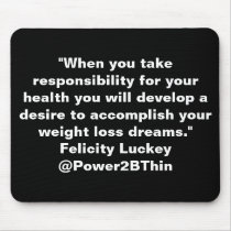 Responsibility For Your Health mousepads by Power2BThin Responsibility For Your Health mousepads