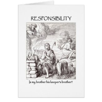 responsibility-is-my-brother-his-keepers-brother cards