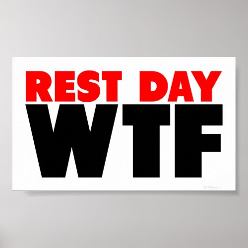 Rest Day WTF Print