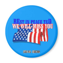 Rest in Peace Ted Kennedy Magnet by Obama2012Shirt Rest in Peace Ted Kennedy Magnet