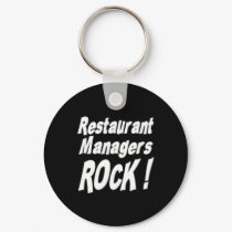 Restaurant Managers Rock! Keychain