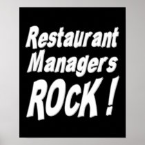 Restaurant Managers Rock! Poster Print