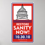 Restore Sanity Now poster posters