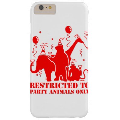 Restricted to party animals only barely there iPhone 6 plus case