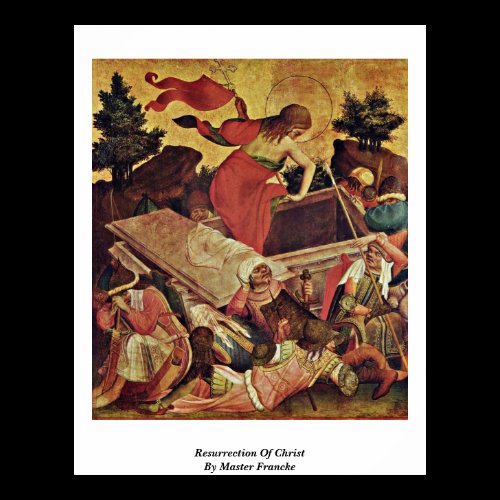 Resurrection Of Christ By Master Francke Poster