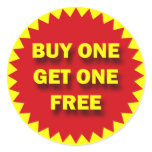 RETAIL SALE BADGE - BUY ONE GET ONE FREE ROUND STICKER