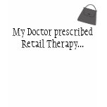 Retail Therapy t-shirts