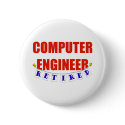 RETIRED COMPUTER ENGINEER buttons by NotWorking RETIRED COMPUTER ENGINEER buttons