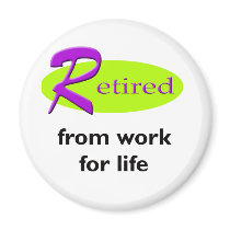 Retired From Work magnets