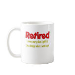 Retired Funny Saying mugs