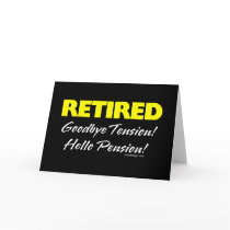Retired: Goodbye Tension Hello Pension! cards