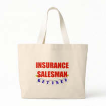 RETIRED INSURANCE SALESMAN bags by NotWorking RETIRED INSURANCE SALESMAN bags