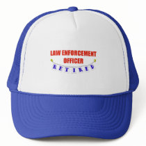 RETIRED LAW ENFORCEMENT OFCR hats by NotWorking RETIRED LAW ENFORCEMENT OFCR hats