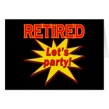 RETIRED - LET'S PARTY Tshirts and gifts Greeting Card