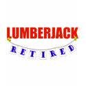 RETIRED LUMBERJACK t-shirts