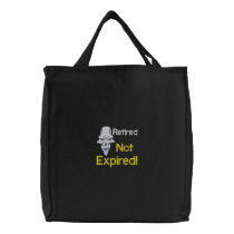 Retired Not Expired Embroidered Bag embroidered bags by retirementgifts Retired Not Expired Embroidered Bag embroidered bags