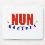RETIRED NUN mousepads