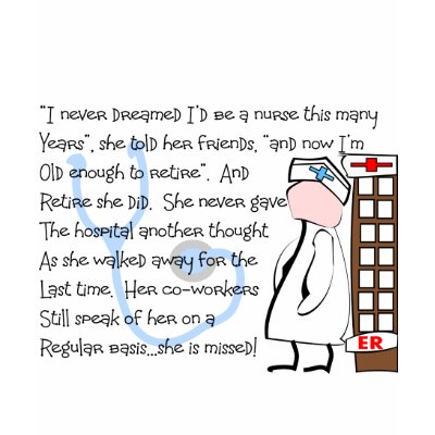 etired Nurse  Story Art  Unique Gift Items T shirt by gabelstories