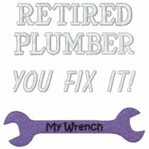 Retired Plumber Embroidered Shirt embroidered shirts