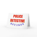 RETIRED POLICE DETECTIVE cards by NotWorking RETIRED POLICE DETECTIVE cards