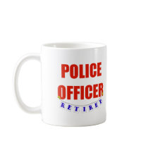 RETIRED POLICE OFFICER MUG
