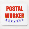 RETIRED POSTAL WORKER mousepads