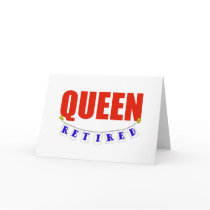 RETIRED QUEEN cards