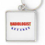 RETIRED RADIOLOGIST keychains