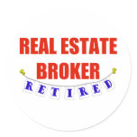 RETIRED REAL ESTATE BROKER STICKER