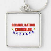RETIRED REHAB COUNSELOR KEY CHAINS