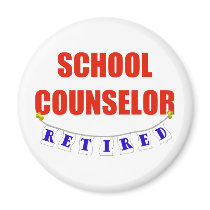 RETIRED SCHOOL COUNSELOR magnets