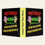 Retired Senior Moment Avery Binder