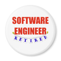 RETIRED SOFTWARE ENGINEER magnets