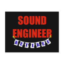 RETIRED SOUND ENGINEER postcards by NotWorking RETIRED SOUND ENGINEER postcards