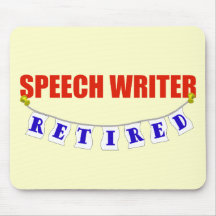 RETIRED SPEECH WRITER MOUSE MAT