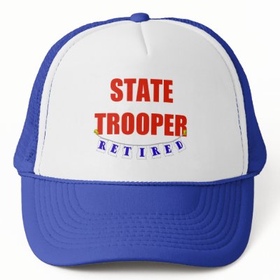 RETIRED STATE TROOPER TRUCKER HAT by NotWorking