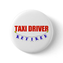 RETIRED TAXI DRIVER BUTTONS