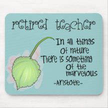 Retired Teacher Aristotle Quote Design Gifts Mousepads