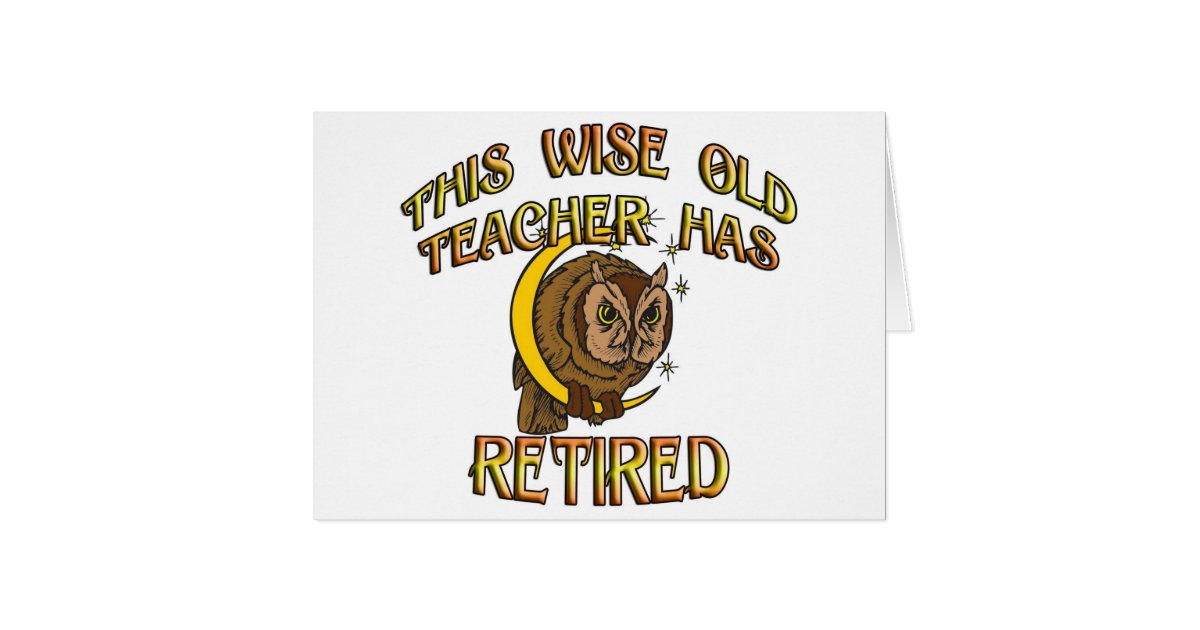 RETIRED TEACHER CARD | Zazzle