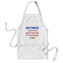 Retired & Tired aprons