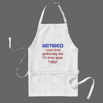 Retired & Tired aprons