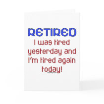 Retired & Tired cards