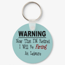 RETIRED: "Warning Farting at Leisure" keychains by ProfessionalDesigns RETIRED: "Warning Farting at Leisure" keychains
