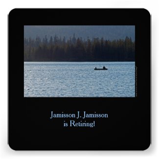 Retirement Announcement, Fisherman and Son on Lake