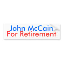 Retirement Bumper Sticker bumper stickers by InsaneMcCain Retirement Bumper Sticker bumper stickers