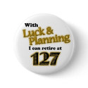 RETIREMENT! buttons by Jack_of_Arts RETIREMENT! buttons