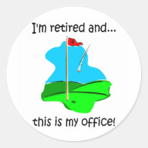 Retirement humor for golfers round stickers