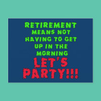 Retirement Means I Don't Have to Get Up postcards