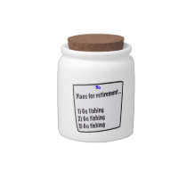 Retirement Plans (fishing) candy jar candy jars
