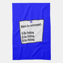 Retirement Plans (fishing) kitchen tea towel kitchen towels